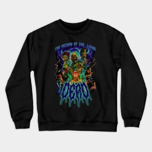 The Return Of The Living Dead, Vintage Horror. (Version 2) Crewneck Sweatshirt